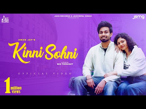 Kinni Sohni (Official Video) Aman Jay | Paras Bawa | Punjabi Songs 2023 | Jass Records