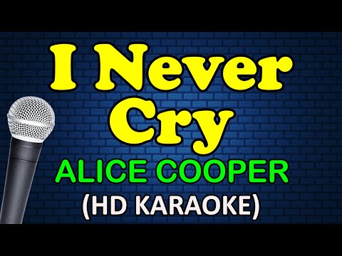 I NEVER CRY - Alice Cooper (HD Karaoke)