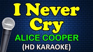 I NEVER CRY - Alice Cooper (HD Karaoke)