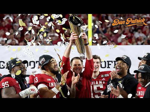 Dan Patrick Reacts To Indiana Football Winning The National Championship | 1/20/26