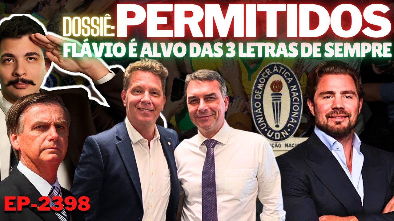 Dossiê: PERMITIDOS - Flávio é ALVO das 3 LETRAS de SEMPRE + O Áudio de Mario e os DADOS IGNORADOS
