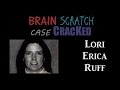 Case Cracked: Lori Erica Ruff - Kennedy, Becky Sue Turner & Kimberly McLean