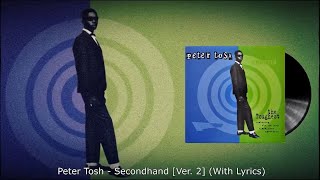 Peter Tosh - Brand New Second Hand (With Lyrics)