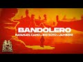 Bandolero - Natanael Cano x Big Soto x Jambene ( Audio Official )