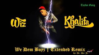 Dr. Dre Jr | 𝐖𝐞 𝐃𝐞𝐦 𝐁𝐨𝐲𝐳&#39; [Wiz Khalifa] Extended 𝐑𝐄𝐌𝐈𝐗