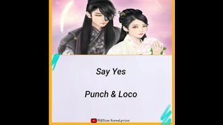 Download lagu Punch & Loco - Say Yes [Sub indo] | Easy Lyrics mp3