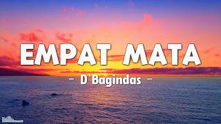 Download lagu Empat Mata - D'Bagindas Lirik | Lagu Pop Indonesia Romantis & Nostalgia mp3