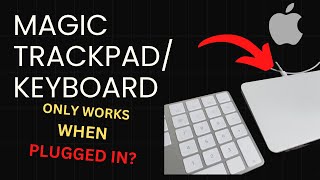 MAGIC TRACKPAD 2  or MAGIC KEYBOARD ONLY WORKS WHEN PLUGGED IN? HOW TO FIX!