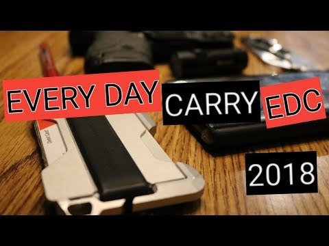 EDC - Everyday Carry - May 2018- Update