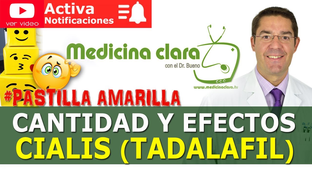 🟡💊 DOSIS CIALIS (TADALAFILO) ¿MAYOR cantidad MAYOR EFECTO | Medicina Clara