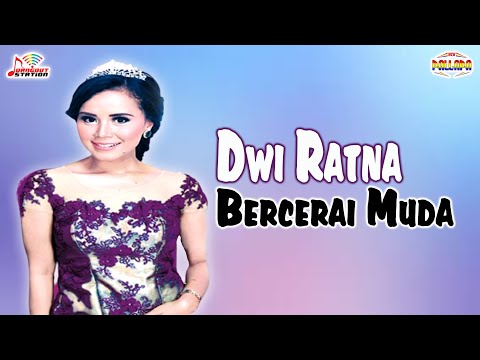 Dwi Ratna - Bercerai Muda (Official Music Video)