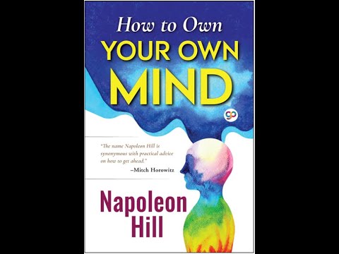 How to Own Your Own Mindby Napoleon Hill AUDIOBOOK