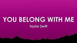 Download lagu You Belong With Me - Taylor Swift (Lyrics)  [1 Hour Version] mp3
