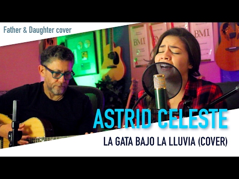 ASTRID CELESTE - La Gata Bajo La Lluvia (cover)