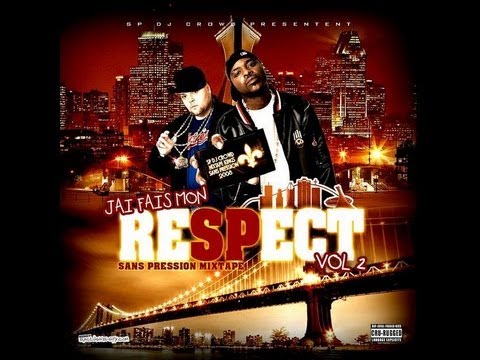 Sans Pression mix tape vol.2 - J'ai fais mon respect  (Full mix tape)