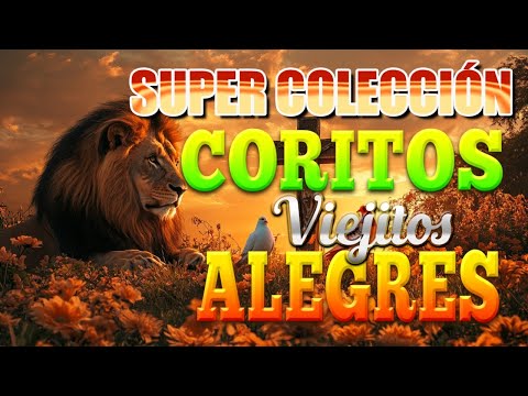 2 HORAS DE COROS🔥PODEROSOS COROS ALEGRES💥Cadena de Coros Pentecostales y Fuego del Espíritu Santo