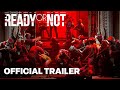 Ready or Not – Are You Ready  – Official 1.0 Launch Trailer | The Game Awards 2023
