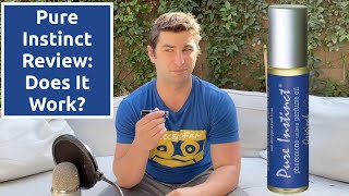 Pure Instinct Pheromone Oil Review - Do Pheromones Work