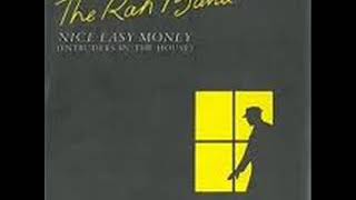 The RAH Band  -  Nice easy money intruders in da house