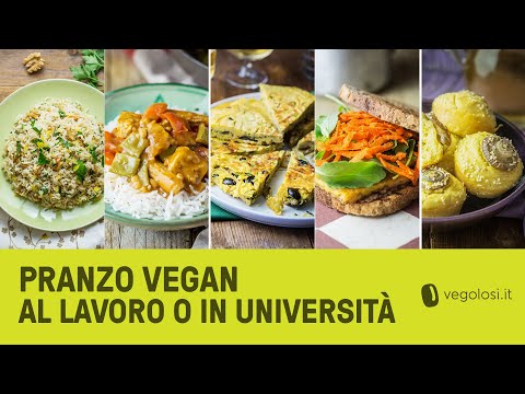 Cosa mangiare a pranzo vegano?