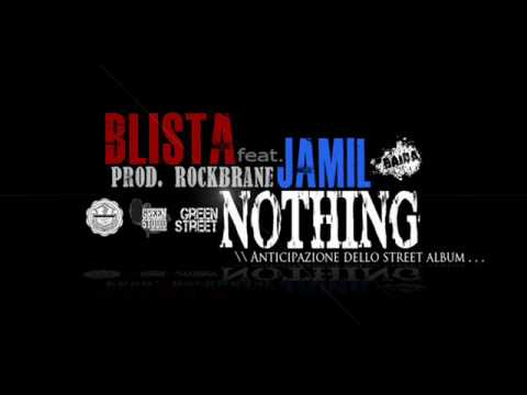 BLISTA ft. JAMIL - NOTHING - prod. ROCK BRANE