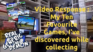 Video Response : My Ten Favourite Games, I've discovered while collecting