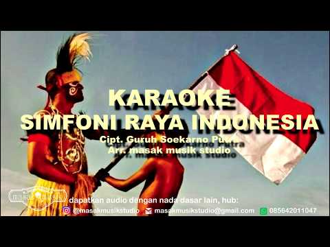 SIMFONI RAYA INDONESIA KARAOKE - Guruh Soekarno Putra | arr. masak musik studio