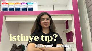 İstinye üniversitesi tıp fakültesi-bilim sınıfı hakkındaki HER ŞEY! #yks26 