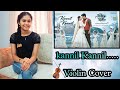 Kannil Kannil Kaanunna Kalyanam SitaRamam Violin Cover