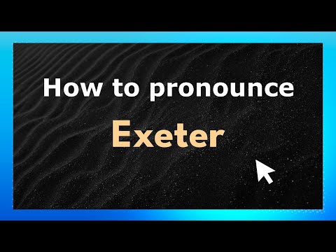 How to pronounce Exeter