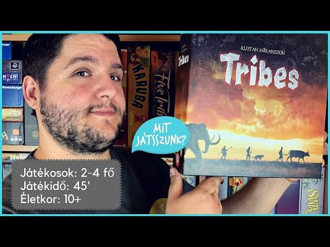 Tribes Játékbemutató - Mit Játsszunk?