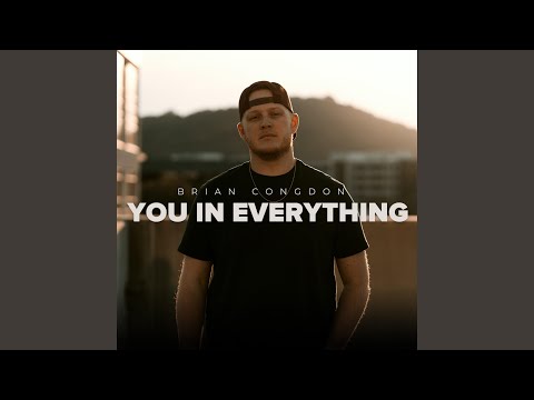 You In Everything - Brian Congdon