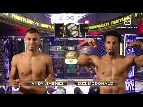 Andy Jimenez VS Dez Mcdonald ECF 21