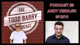 Andy Kindler - Todd Barry Podcast #8