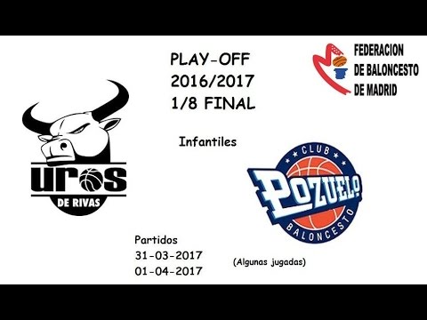 31-03-2017/01-04-2017 - BASKET-INFANTIL-PLAYOFF 1/8 - UROS DE RIVAS 'A' C.B. POZUELO 'A'