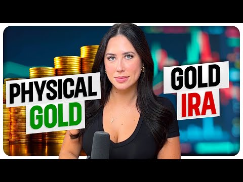 Gold IRA or Physical Gold: What You Should Consider