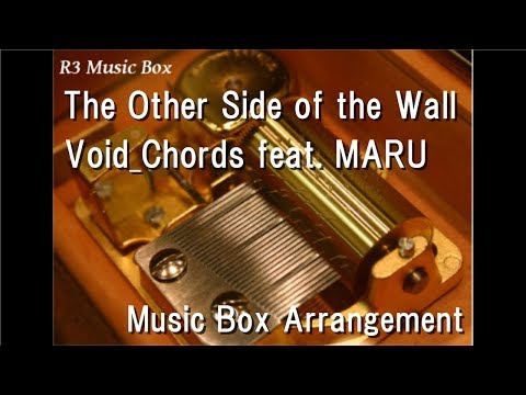 The Other Side of the Wall/Void_Chords feat. MARU [Music Box] (Anime "Princess Principal" OP)