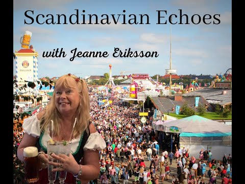 Scandinavian Echoes Radio #5, Season #2 with Jeanne Eriksson 10/11/2020 at 4PM - OKTOBERFEST Special
