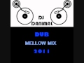 DUBSTEP MELLOW MIX 2011