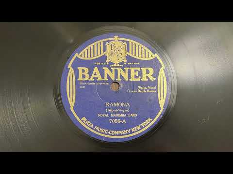 Ramona - Royal Marimba Band - 1928
