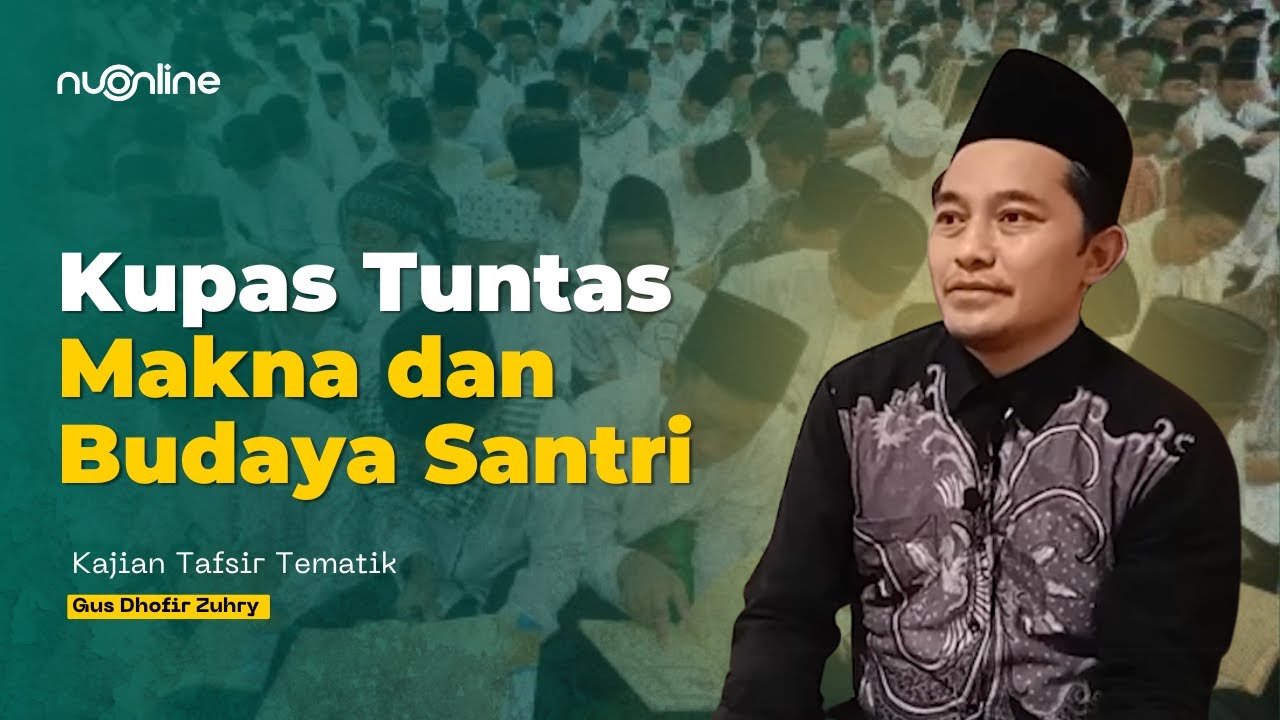 Tafsir QS Ali Imran 79-82: Santri dalam Perspektif Al-Qur&#039;an