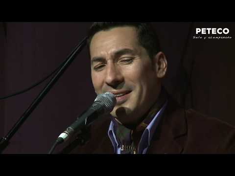 Peteco Solo y acompañado - Añatuya con Ariel Ardit