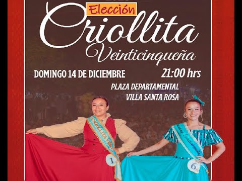 Elección de la Paisana y la Criollita Departamental  DEPARTAMENTO 25 de Mayo
