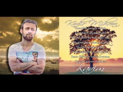 Kadir Mihran - KAVIM  ( Tolga Güvenc )