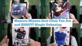 Mamoru Miyano How Close You Are and SHOUT! Single Unboxing