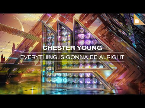 Chester Young - Everything Is Gonna Be Alright