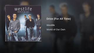 Drive (For All Time) - Westlife