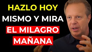 Si haces esto HOY, algo INESPERADO sucederá MAÑANA | Joe Dispenza
