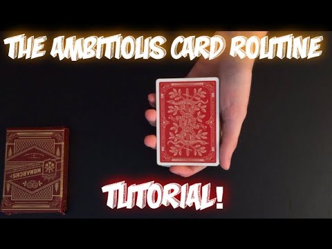 Best Card Trick To Do Anytime Anywhere! The Ambitious Card Routine Tutorial