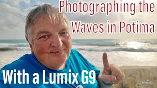 Watching the Waves with a Lumix G9